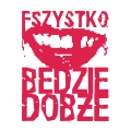 bdzie dobrze